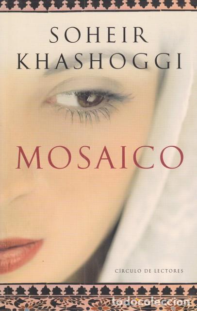 Libros: MOSAICO - KHASHOGGI, SOHEIR - Foto 1