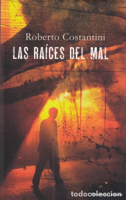 Libros: LAS RA&Iacute;CES DEL MAL - COSTANTINI, ROBERTO - Foto 1