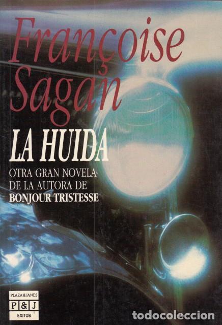 Libros: LA HUIDA - SAGAN, FRAN&Ccedil;OISE - Foto 1