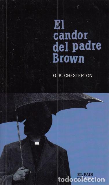 Libros: EL CANDOR DEL PADRE BROWN - CHESTERTON, G. K - Foto 1