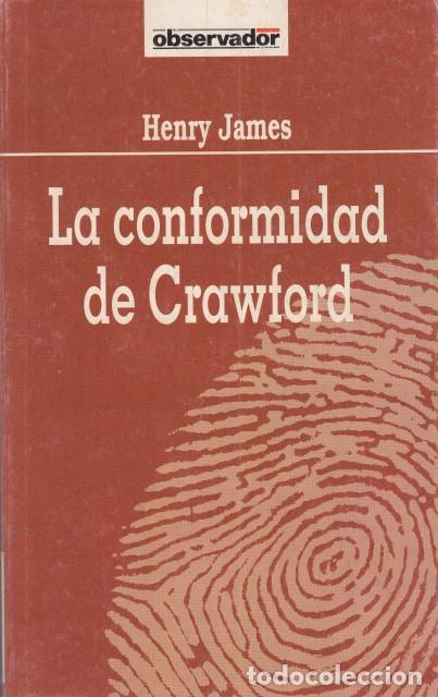 Libros: LA CONFORMIDAD DE CRAWFORD - JAMES, HENRY - Foto 1