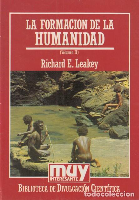 Libros: LA FORMACION DE LA HUMANIDAD. II - LEAKEY, RICHARD - Foto 1