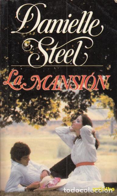 Libros: LA MANSI&Oacute;N - STEEL, DANIELLE - Foto 1