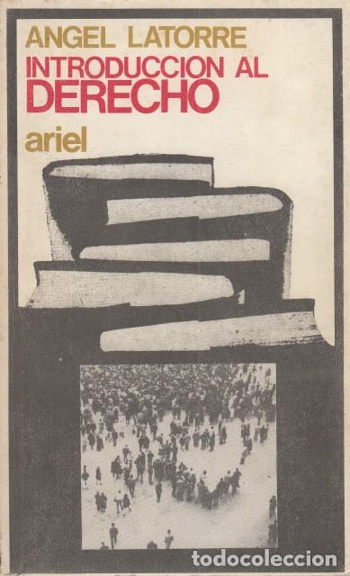 Libros: INTRODUCCI&Oacute;N AL DERECHO - LATORRE, &Aacute;NGEL - Foto 1