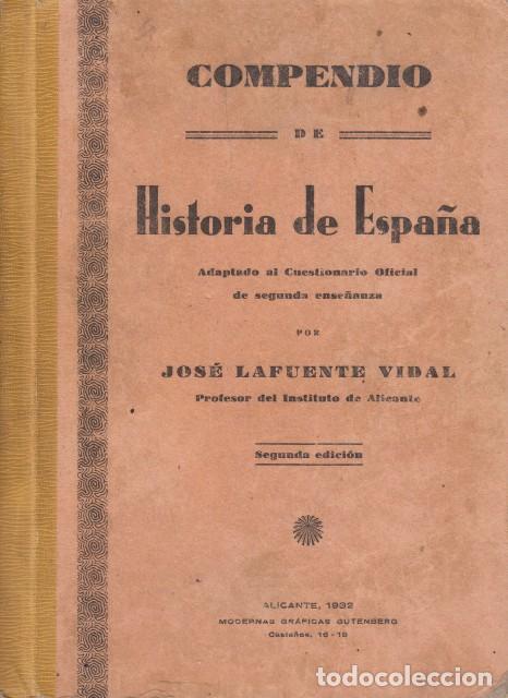 Libros: COMPENDIO DE HISTORIA DE ESPA&Ntilde;A - LAFUENTE VIDAL, JOS&Eacute; - Foto 1