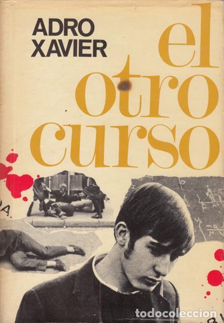 Libros: EL OTRO CURSO - ADRO, XAVIER - Foto 1