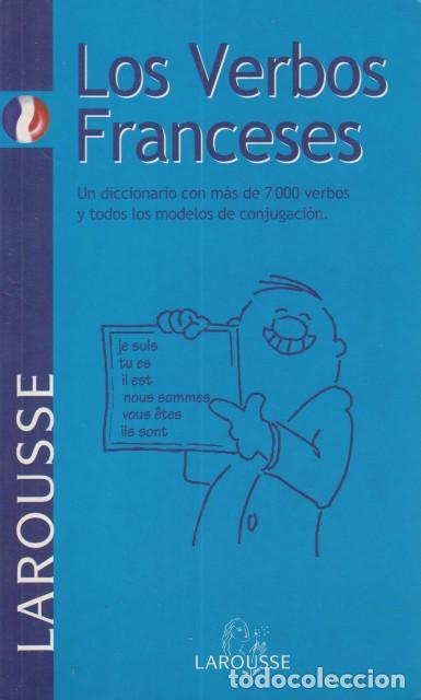 Libros: LOS VERBOS FRANCESES - LAROUSSE - Foto 1