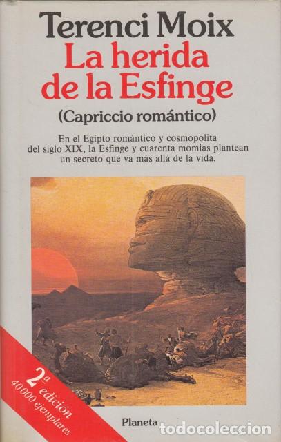 Libros: LA HERIDA DE LA ESFINGE. (CAPRICCIO ROM&Aacute;NTICO) - MOIX, TERENCI - Foto 1
