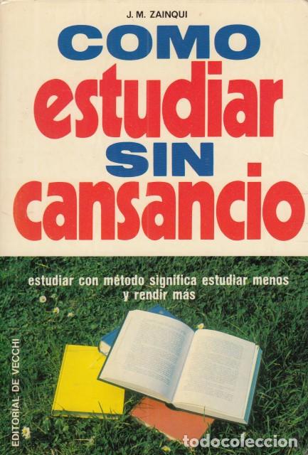 Libros: COMO ESTUDIAR SIN CANSANCIO - ZAINQUI, J. M - Foto 1