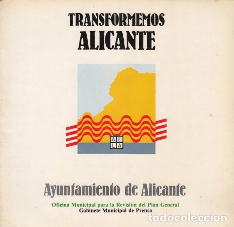 Libros: TRANSFORMEMOS ALICANTE - AYUNTAMIENTO DE ALICANTE - Foto 1