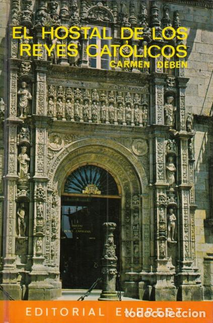 Libros: EL HOSTAL DE LOS REYES CAT&Oacute;LICOS - DEB&Eacute;N, CARMEN - Foto 1