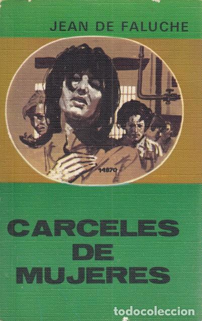 Libros: C&Aacute;RCELES DE MUJERES - DE FALUCHE, JEAN - Foto 1