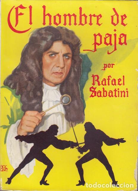 Libros: EL HOMBRE DE PAJA - SABATINI, RAFAEL - Foto 1
