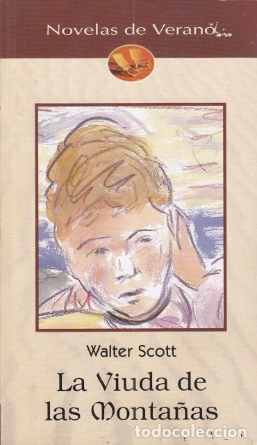 Libros: LA VIUDA DE LAS MONTA&Ntilde;AS. - SCOTT, WALTER. - Foto 1