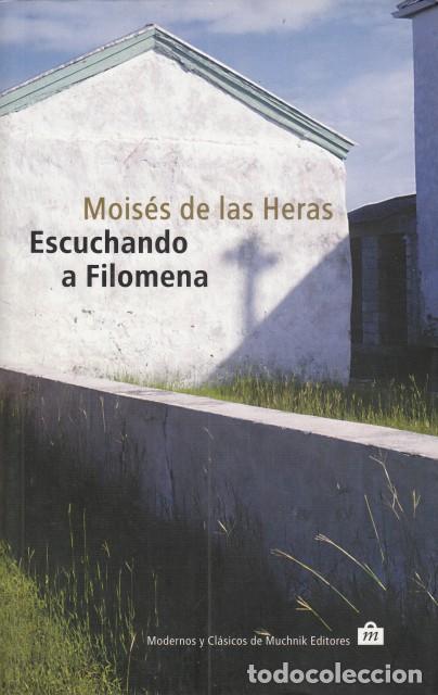 Libros: ESCUCHANDO A FILOMENA - DE LAS HERAS, MOIS&Eacute;S - Foto 1