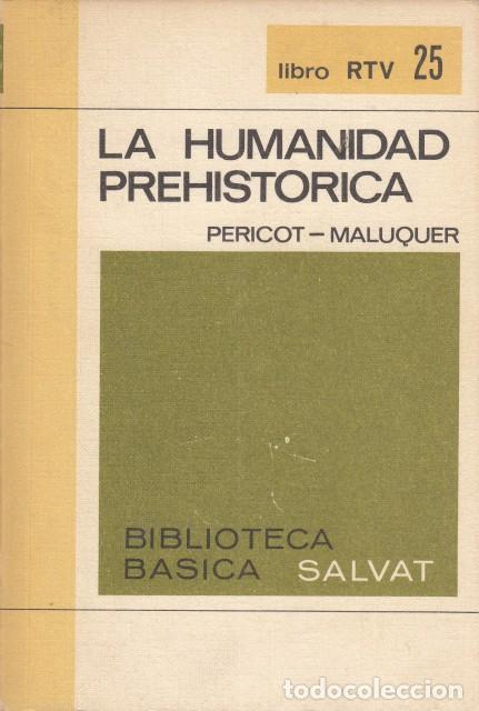 Libros: LA HUMANIDAD PREHISTORICA - PERICOT-MALUQUER - Foto 1
