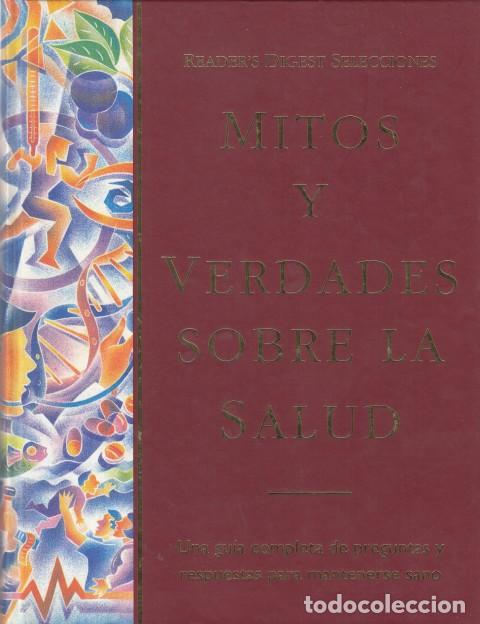 Libros: MITOS Y VERDADES SOBRE LA SALUD - READERS DIGEST - Foto 1