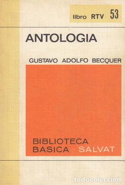 Libros: ANTOLOG&Iacute;A - BECQUER, GUSTAVO ADOLFO - Foto 1