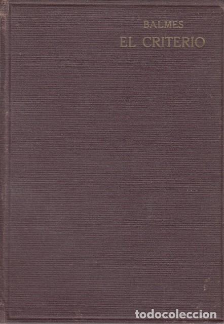 Libros: EL CRITERIO - BALMES - Foto 1