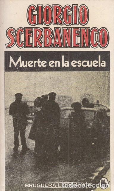 Libros: MUERTE EN LA ESCUELA - SCERBANENCO, GIORGIO - Foto 1