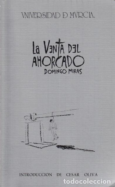 Libros: LA VENTA DEL AHORCADO - MIRAS, DOMINGO - Foto 1