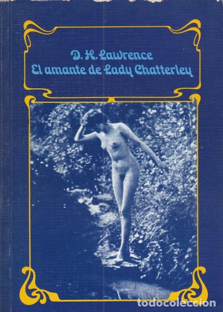 Libros: EL AMANTE DE LADY CHATTERLEY - LAWRENCE, D.H. - Foto 1