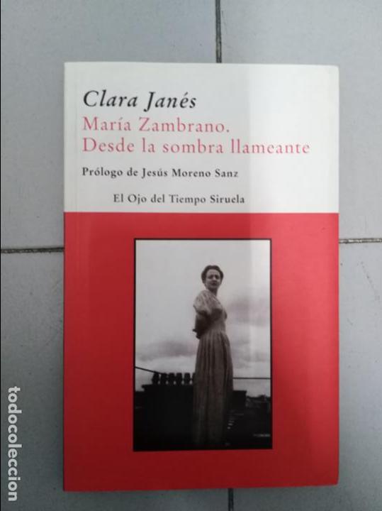 Libros: maria zambrano desde la sombra llameante clara jones