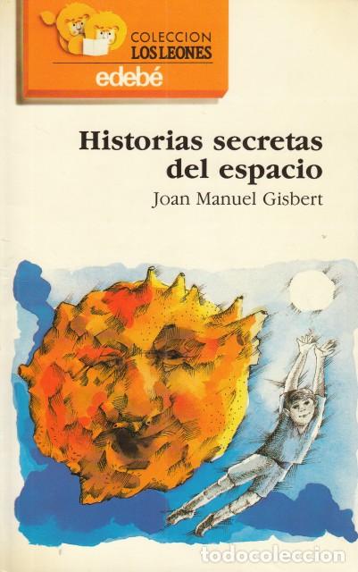 Libros: HISTORIAS SECRETAS DEL ESPACIO - GISBERT, JOAN MANUEL - Foto 1