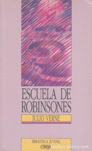 Libros: ESCUELA DE ROBINSONES - VERNE, JULIO - Foto 1