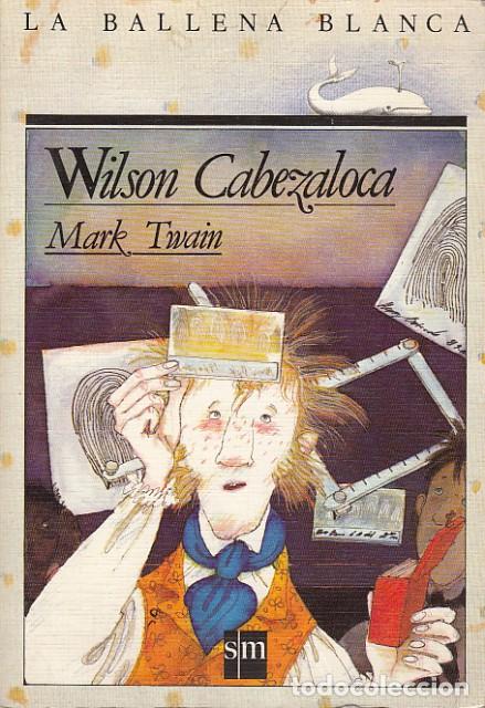 Libros: WILSON CABEZALOCA - TWAIN, MARK - Foto 1