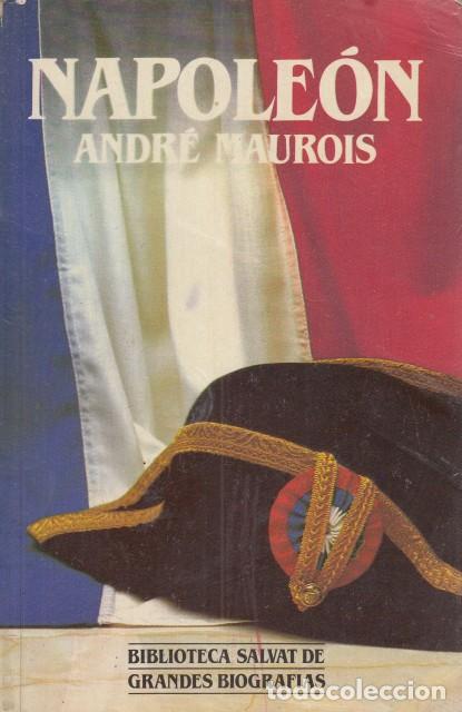 Libros: NAPOLE&Oacute;N - MAUROIS, ANDR&Eacute; - Foto 1