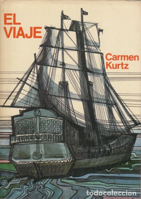 Libros: EL VIAJE - KURTZ, CARMEN - Foto 1