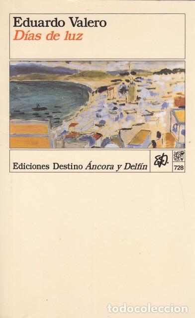 Libros: D&Iacute;AS DE LUZ - VALERO, EDUARDO - Foto 1