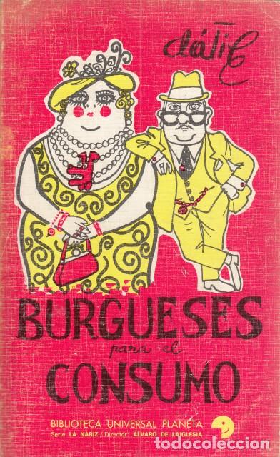 Libros: BURGUESES PARA EL CONSUMO - DATILE - Foto 1