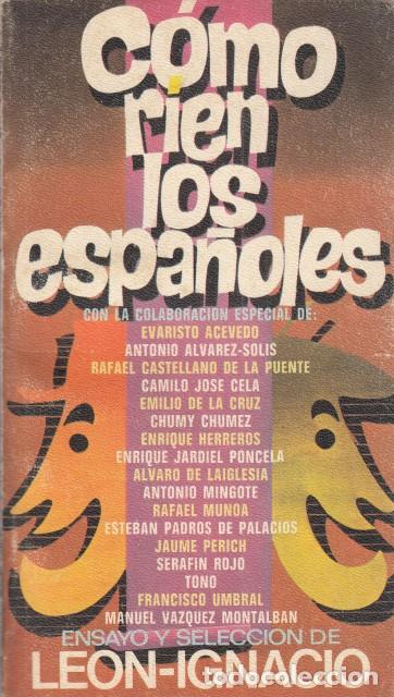 Libros: C&oacute;mo rien los espa&ntilde;oles - Le&oacute;n Iganacio (Ensayo y selecci&oacute;n) - Foto 1