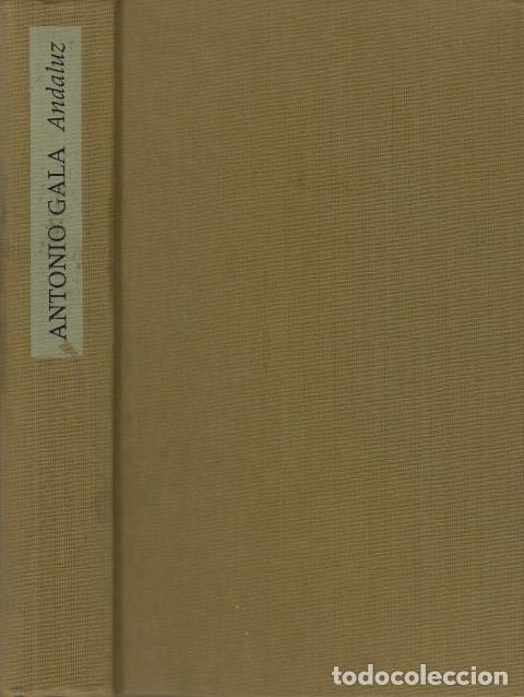 Libros: ANDALUZ - GALA, ANTONIO - Foto 1
