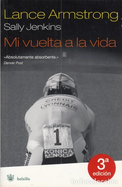 Libros: MI VUELTA A LA VIDA - ARMSTRONG, LANCE; JENKINS, SALLY - Foto 1