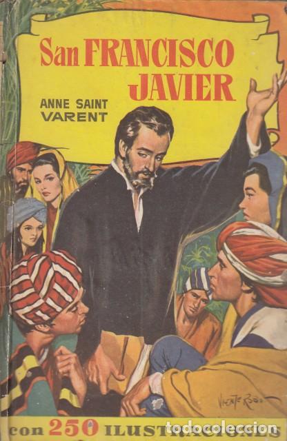 Libros: SAN FRANCISCO JAVIER - SAINT VARENT, ANNE - Foto 1