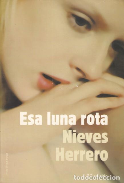 Libros: ESA LUNA ROTA - HERRERO, NIEVES - Foto 1