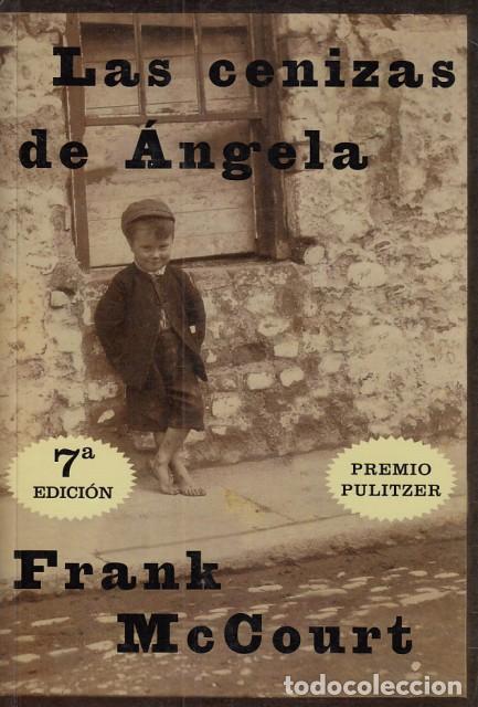 Libros: LAS CENIZAS DE &Aacute;NGELA - McCOURT, FRANK - Foto 1