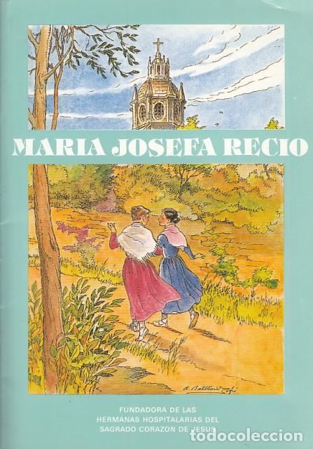 Libros: MAR&Iacute;A JOSEFA RECIO. FUNDADORA DE LAS HERMANAS HOSPITALARIAS DEL SAGRADO CORAZ&Oacute;N DE JES&Uacute;S - UGARTE, M