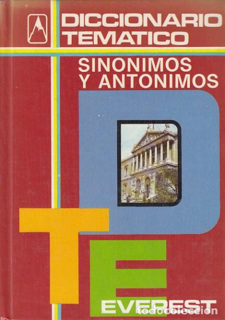Libros: DICCIONARIO TEM&Aacute;TICO SIN&Oacute;NIMOS Y ANT&Oacute;NIMOS - EVEREST EDITORIAL - Foto 1