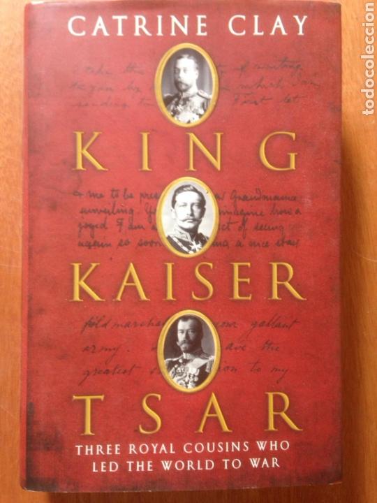 Libros: King kaiser tsar - Foto 1