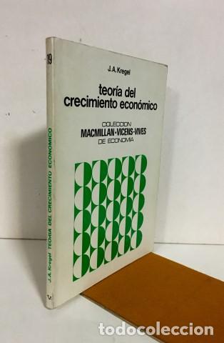 Livres: Teor&iacute;a del crecimiento econ&oacute;mico - Kregel, J.A.
