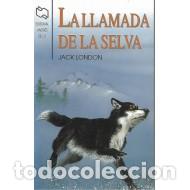 Libros: LA LLAMADA DE LA SELVA - London,Jack - Foto 1