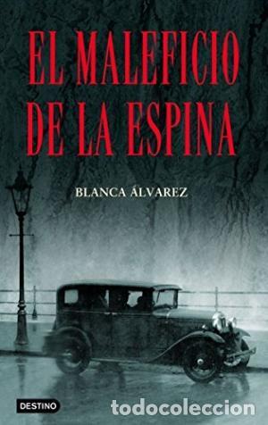 Libros: EL MALEFICIO DE LA ESPINA - &Aacute;lvarez,Blanca - Foto 1
