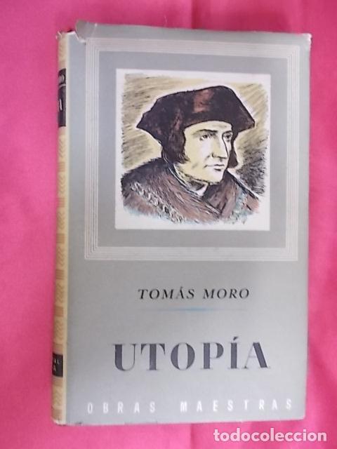 Libros: UTOPIA, TOMAS MORO. OBRAS MAESTRAS. IBERIA . 1957 - Foto 1