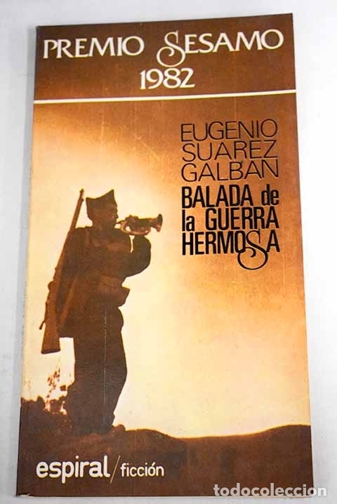 Libros: Balada de la guerra hermosa.- Su&aacute;rez-Galb&aacute;n Guerra, Eugenio - Foto 1