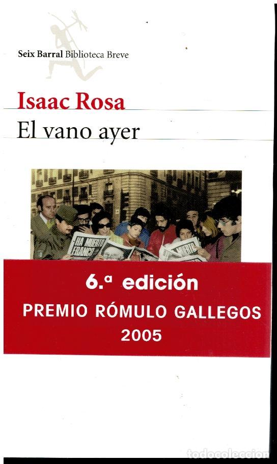 Libros: EL VANO AYER. 6&ordf; ed. Premio R&oacute;mulo Gallegos 2005. - Foto 1
