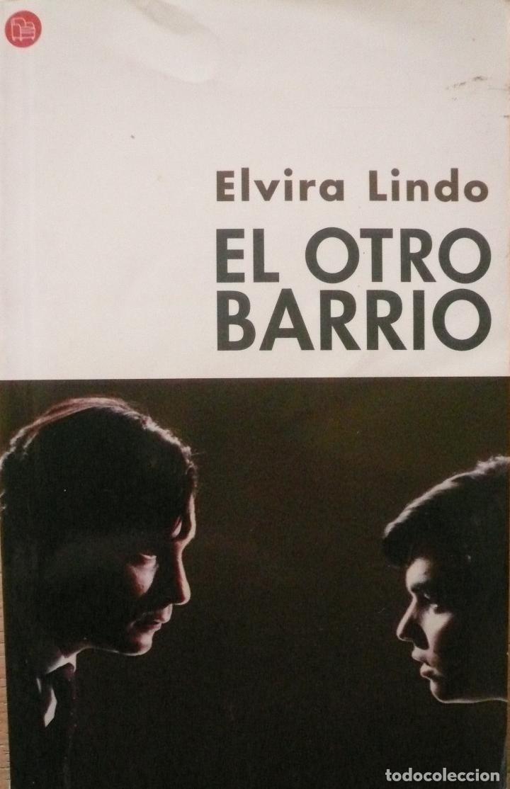Libros: ELVIRA LINDO / EL OTRO BARRIO / (D-1355) - Foto 1